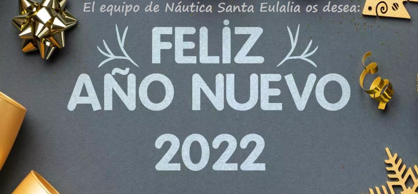 FELICES FIESTAS Y PRÓSPERO 2022